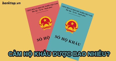 Cầm sổ hộ khẩu được bao nhiêu