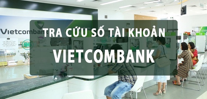 Cách kiểm tra số tài khoản ngân hàng Vietcombank