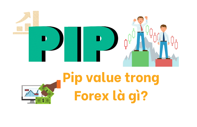 PIP trong Forex là gì?