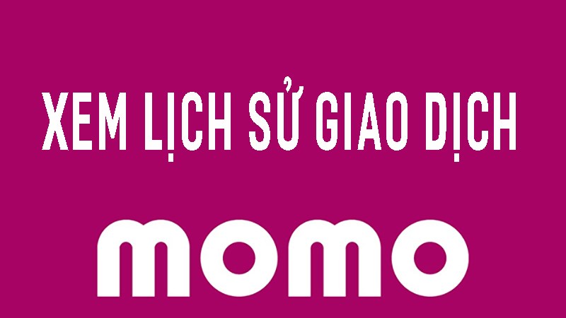 Vì sao nên xem lịch sử giao dịch trên ví Momo?