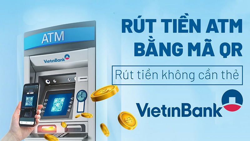 Có thể rút tiền ATM Vietinbank mà không cần thẻ