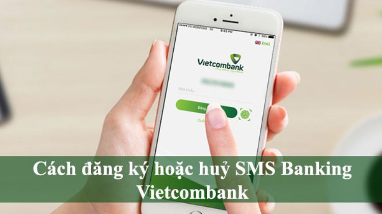 cách hủy SMS Banking Vietcombank.