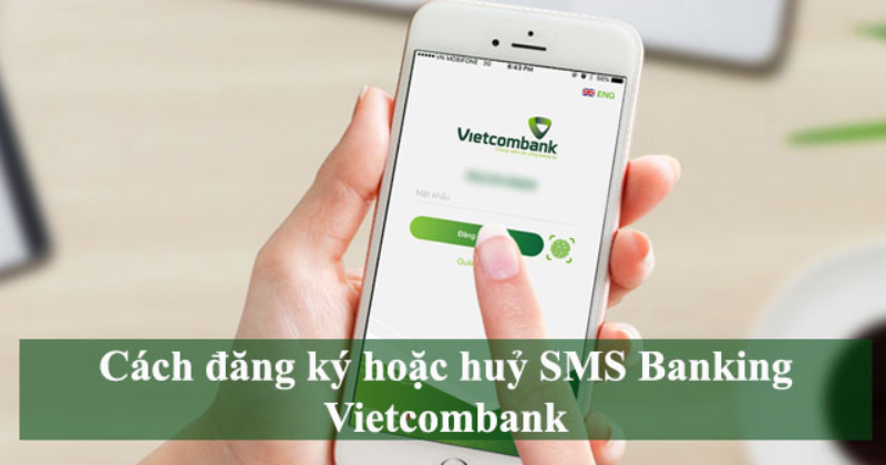 cách hủy SMS Banking Vietcombank.