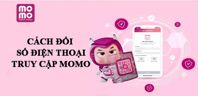 Có thể đổi số điện thoại đăng ký tài khoản MoMo được không?