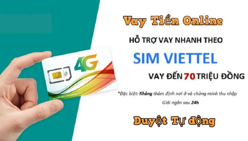 Ưu điểm khi vay tiền bằng sim điện thoại Viettel