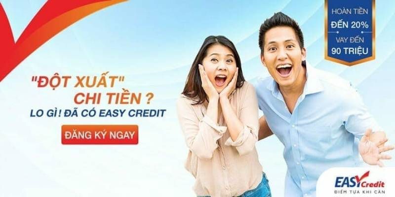 Hướng dẫn vay nhanh tại Easy Credit