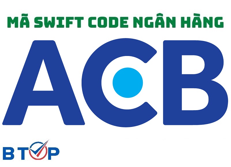 Tìm hiểu mã Swift Code ngân hàng ACB