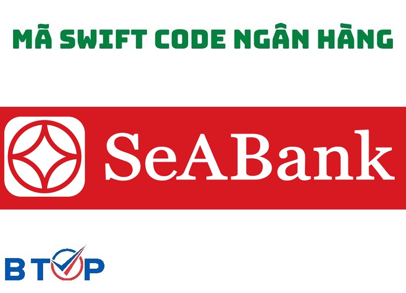 Mã Swift Code SeABank: Cách Tra Cứu & Sử Dụng Chi Tiết